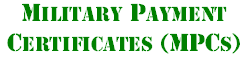 Military Payment Certificates